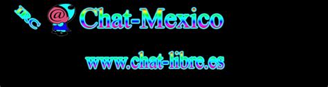 chateamexico|Chat Mexico gratis